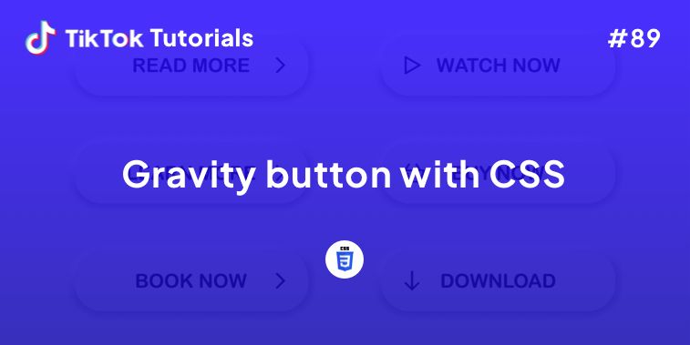 TikTok Tutorial #89 - How to create a Gravity Button with CSS