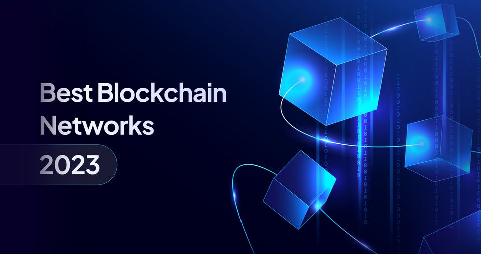 10+ Best Blockchains to look for in 2023