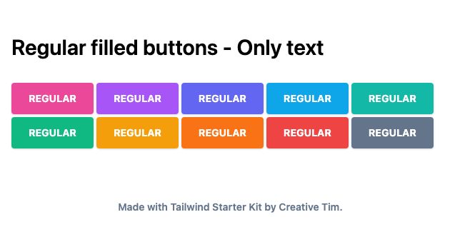 TailwindCSS Regular Filled Buttons - Only Text