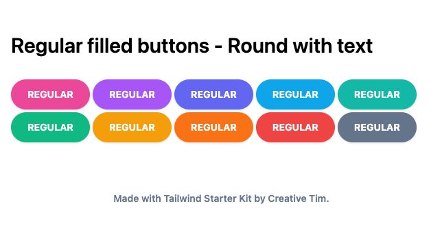 TailwindCSS Regular Filled Buttons - Round with Text